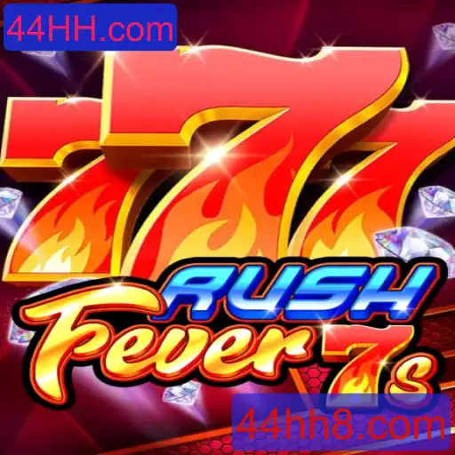 RushFever7s: Descubra as Regras e Estratégias do Jogo em 44HH.com